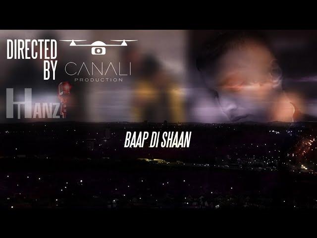 BAAP DI SHAAN - FATHER TRIBUTE (OFFICIAL 4K VIDEO) HANZ T | SAHIL ZAFRAN | HEARTBREAKING KALAAM