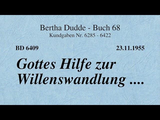 BD 6409 - GOTTES HILFE ZUR WILLENSWANDLUNG ....