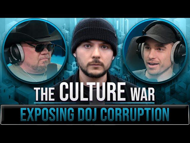 Finish This Fight Movie, EXPOSING Government & DOJ Corruption | The Culture War with Tim Pool