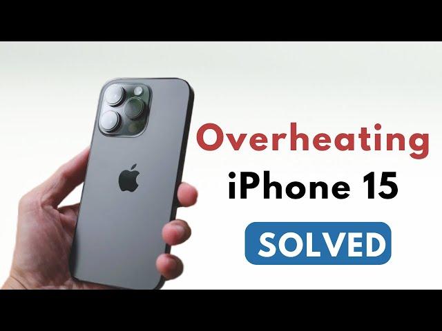 Is Your iPhone 15 Too Hot? Fix Heating issues on iPhone 15 Pro Max/Plus