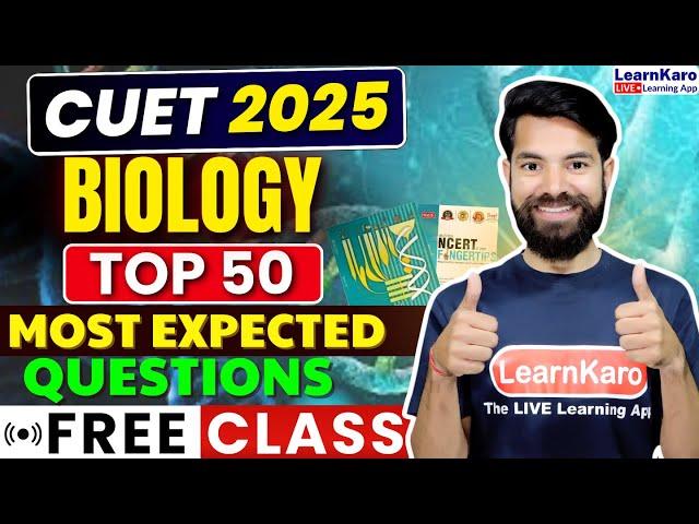 CUET 2025 Biology | Most Important MCQs | बस ये करलो 250/250 पक्के 