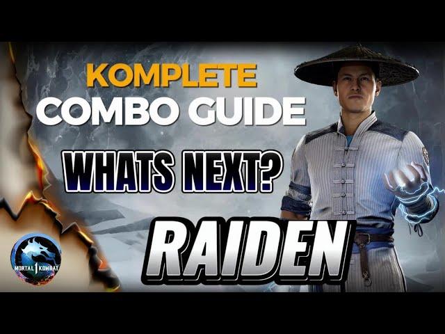 NEW RAIDEN KOMPLETE COMBO GUIDE|MORTAL KOMBAT 1