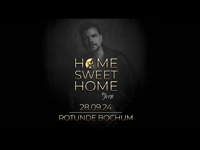 ATB - HOME SWEET HOME, Live in Bochum, 28.09.24