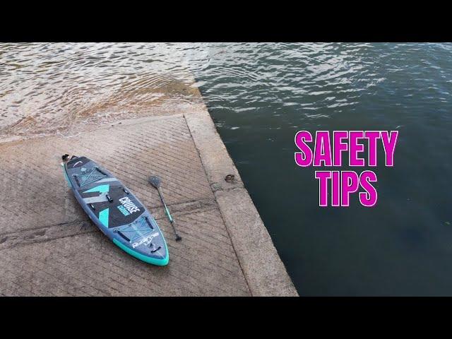 BLUEFIN CRUISE CARBON SUP  PADDLEBOARD SAFETY TIPS