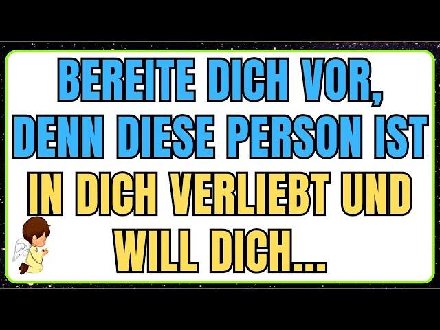 Bereite dich vor denn diese Person ist in dich verliebt und will dich...