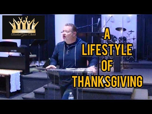 A Lifestyle of Thanksgiving - Pastor Frank Monetti