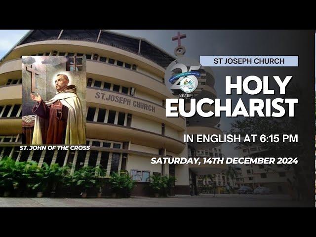 Daily Live Holy Eucharist | Holy Mass @ 6:15 am, Sat 14th Dec 2024, St Joseph Church, Mira Road