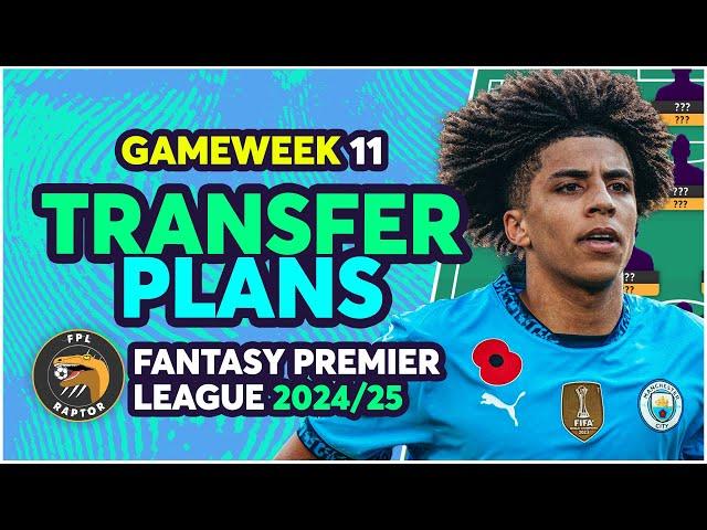 MY FPL GAMEWEEK 11 TRANSFER PLANS | RICO LEWIS OUT?  | Fantasy Premier League Tips 2024/25