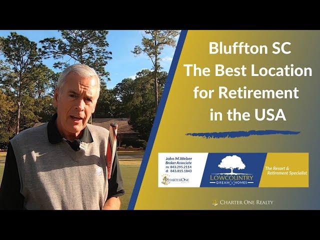 The Perfect Location for Retirement in the USA | Bluffton SC