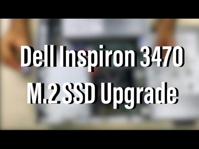 Dell Inspiron 3470 : Unboxing & Setting Up of SSD as Boot Drive