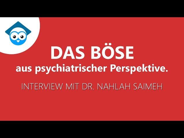 Das Böse aus psychiatrischer Perspektive