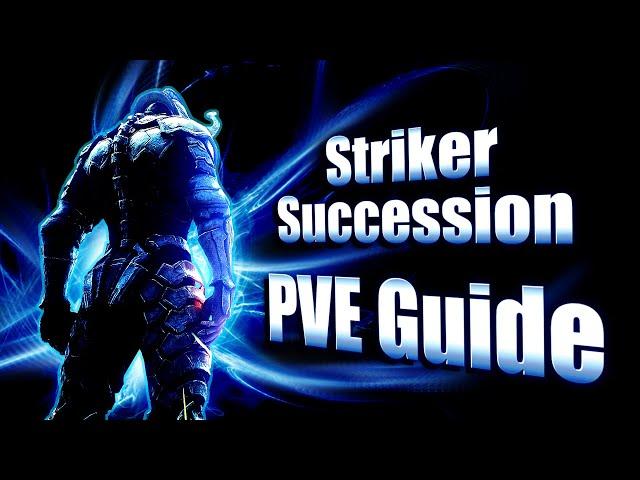 Striker Guide | PVE | Succession | Black Desert Online