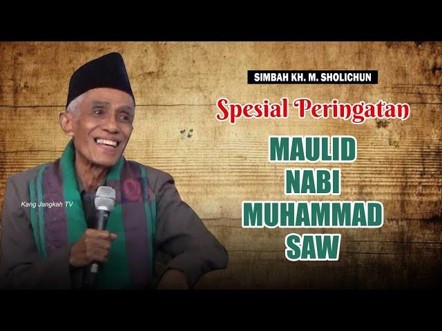 KH. MUHAMMAD SHOLICHUN TERBARU - SPESIAL NGAJI BAB HURMAT MAULID NABI MUHAMMAD SAW