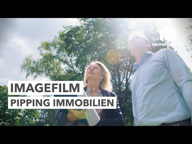 Pipping Immobilien - Imagefilm