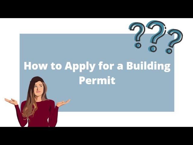 How to Apply for a Building Permit