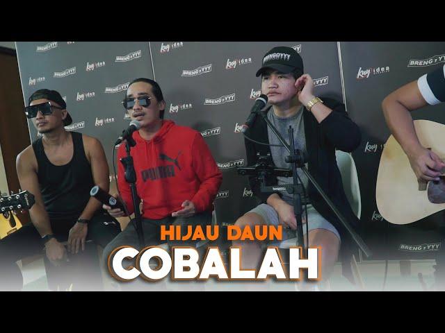 Cobalah - Hijau Daun Ft. Angga Candra (KOLABORASI)