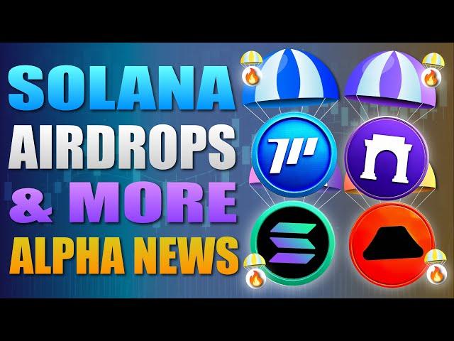  Solana Airdrops - Alpha Crypto Airdrop News And More 