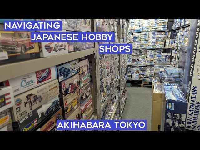 Discovering Hobby Shops in Akihabara - Tokyo Japan