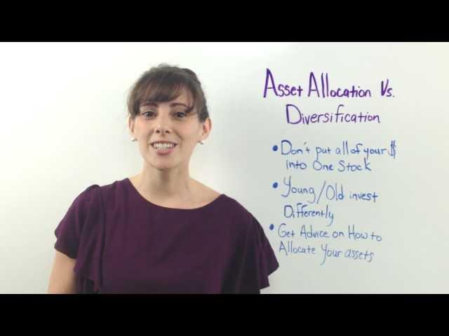 Asset Allocation vs. Diversification