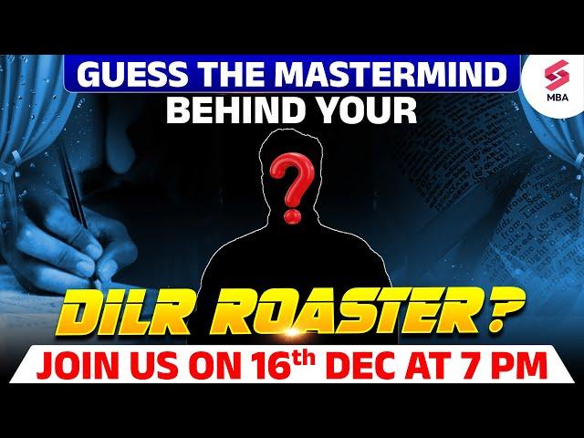 Guess the MASTERMIND Behind your DILR Success | Unveiling on 16th Dec @ 7 PM | Testbook MBA