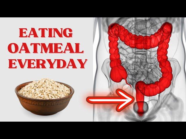 What happens to your body when you eat OATMEAL everyday!