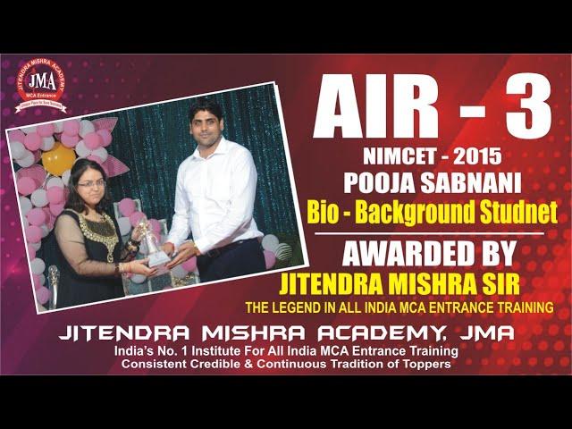 Pooja Sabnani | AIR 3 in NIMCET (NIT) 2015 | JITENDRA MISHRA ACADEMY | JMA