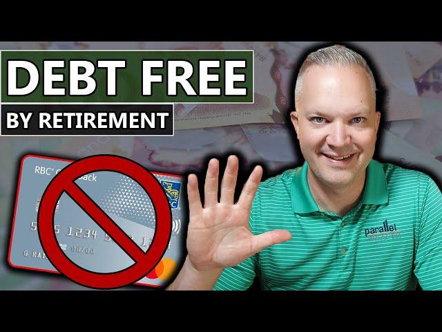 5 Steps To Be DEBT FREE By Retirement