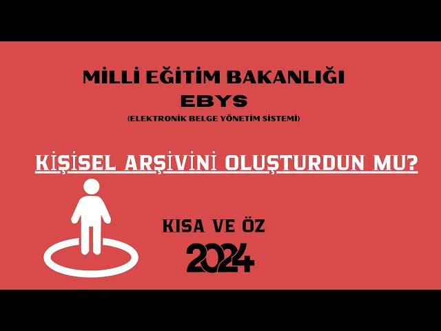 MEB EKYS KİŞİSEL ARŞİVİNİ OLUŞTURDUN MU?