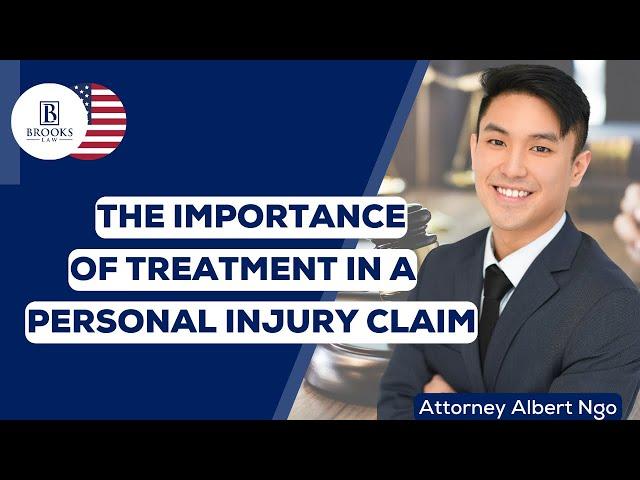 The Importance of Treatment In A Personal Injury Claim