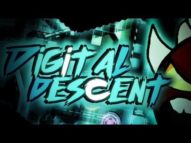 Geometry Dash | Digital Descent (Extreme Demon) by ViPriN & More