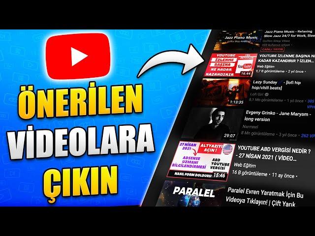 ÖNERİLEN VİDEOLARA NASIL ÇIKILIR ?  Youtube Önerilen Videolara Çıkma | Youtube İzlenme Arttırma