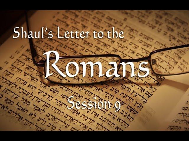 Messianic Study of Romans Chapter 9