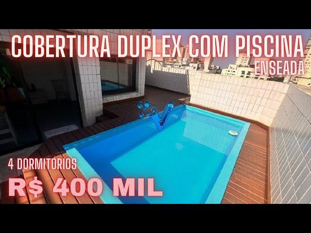 R$ 400 Mil - Cobertura com Piscina à venda no Guarujá - 4 Dormitórios - Enseada