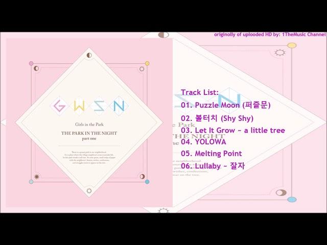 [FULL ALBUM] GWSN (공원소녀) - 밤의 공원 (THE PARK IN THE NIGHT) Part One