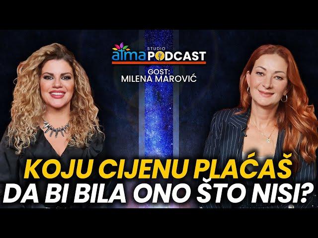 KOJU CIJENU PLAĆAŠ DA BI BILA ONO ŠTO NISI? / Milena Marović Podcast