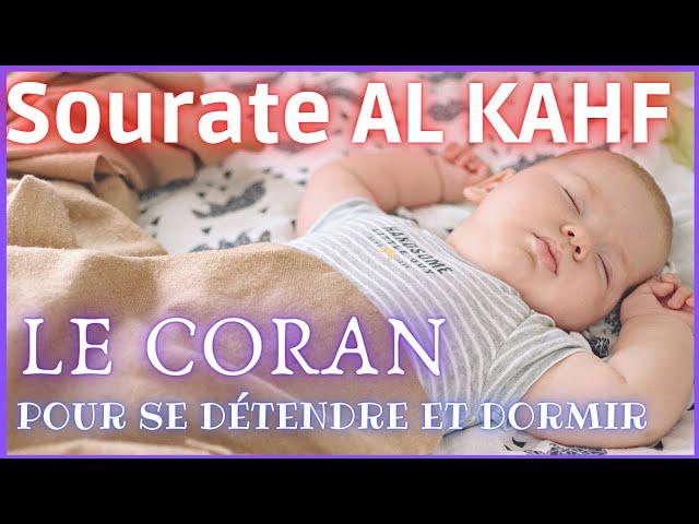 ►SOURATE AL KAHF   Coran Pour Dormir BEBE.