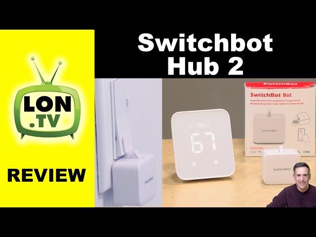 Switchbot Hub 2 Makes Light Switches and IR Devices Smart - Full Review