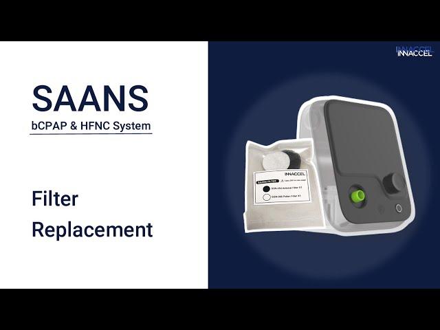 SAANS Filter Replacement