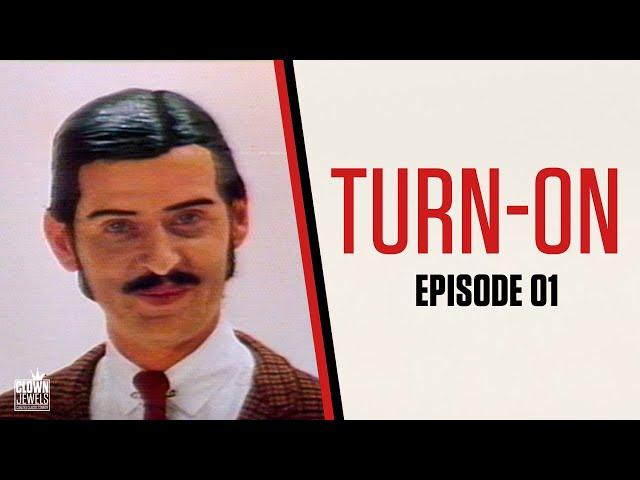 Turn-On | Episode 1 | Official George Schlatter Release