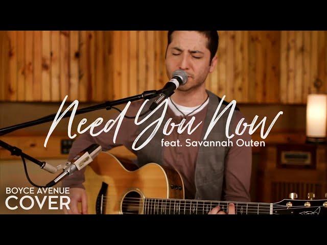 Need You Now - Lady Antebellum (Boyce Avenue feat. Savannah Outen acoustic cover) on Spotify & Apple