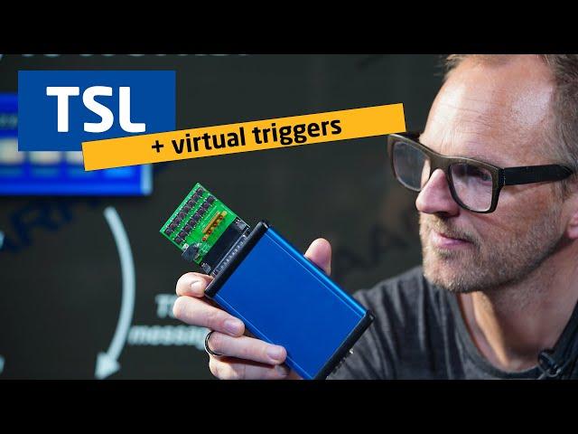 TSL Support - With Virtual Triggers and Device Core Options!