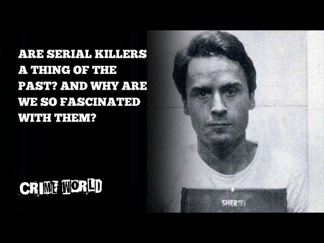 Serial killers and modern policing