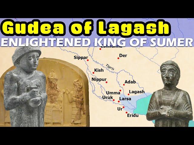 Gudea of Lagash, Ancient Sumer's Enlightened King