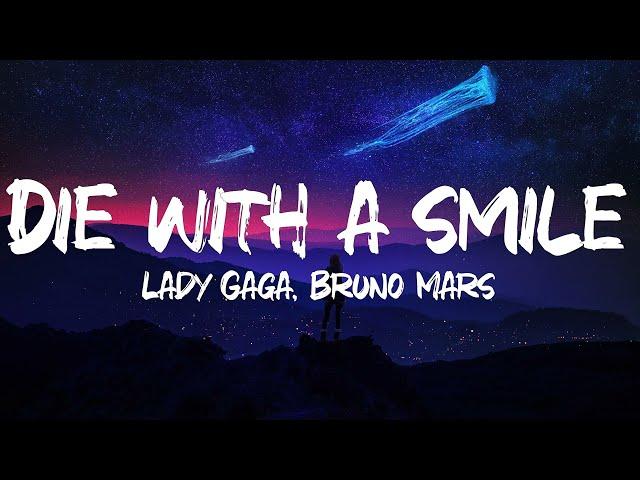 Lady Gaga, Bruno Mars - Die With A Smile (Lyrics)