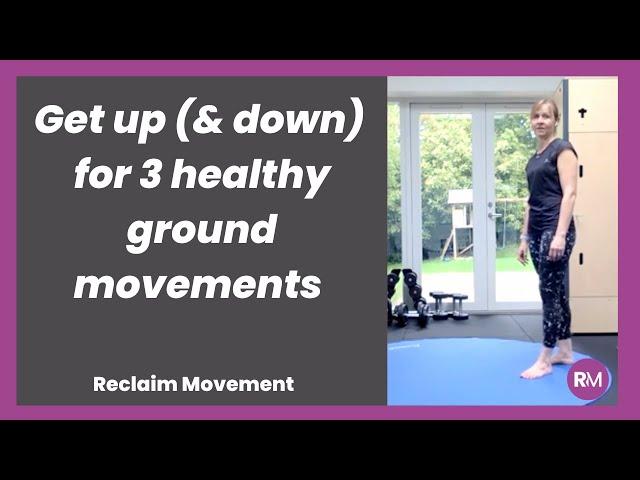 Ground 'Movement Break' - get down with good technique to enjoy 3 healthy natural ground movements