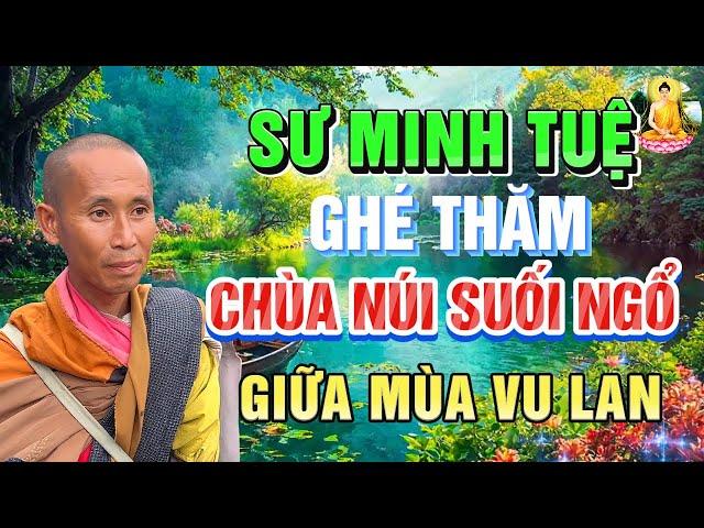 Lộ clip mới nhất: SƯ MINH TUỆ ghé thăm chùa núi suối Ngổ giữa mùa Vu Lan, huynh đệ hoan hỷ chuyện