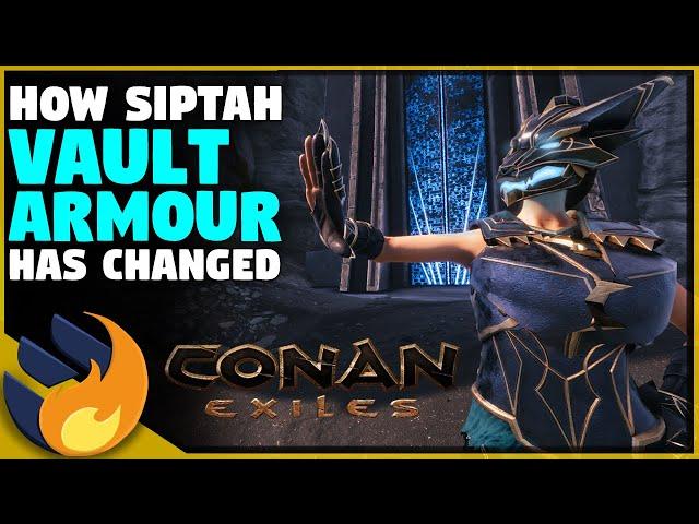 SIPTAH ARMOUR WORTH IT ANYMORE? VAULT/DELVING CHANGES | Conan Exiles | Age Of Sorcery