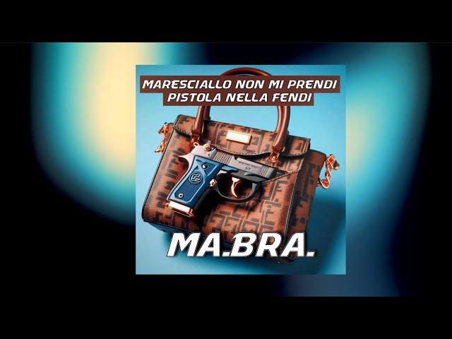 MA.BRA. - maresciallo non mi prendi pistola nella fendi (Ma.Bra. Mix) 143 Bpm