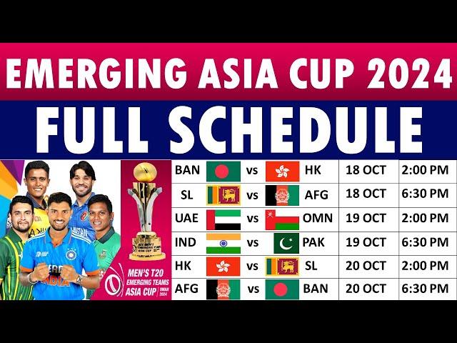 Emerging Asia Cup 2024 Schedule: ACC Men’s Emerging Asia Cup 2024 Schedule