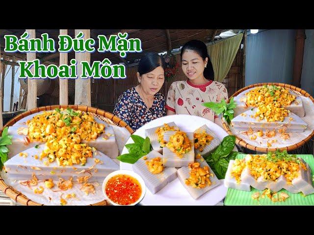 BÁNH ĐÚC MẶN KHOAI MÔN - Cách làm Bánh Đúc Khoai Môn thơm ngon bùi béo